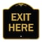 Signmission Designer Series Parking Lot Exit Here, Black & Gold Aluminum Sign, 18" L, 18" H, BG-1818-23424 A-DES-BG-1818-23424 - alternate 1